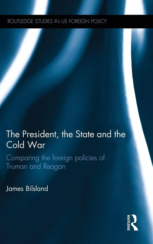 Routledge: The President, the State and the Cold War Book