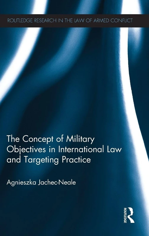 Routledge Military Objectives in International Law Textbook - Image 1