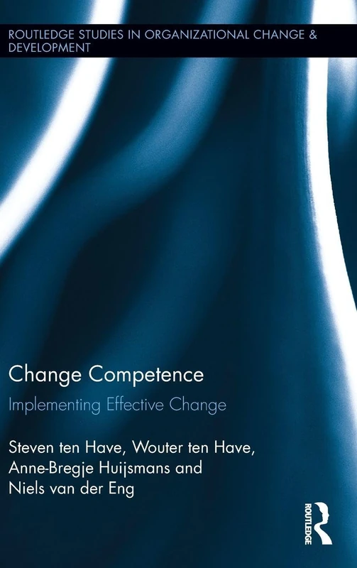Routledge Change Competence: Implementing Effective Change