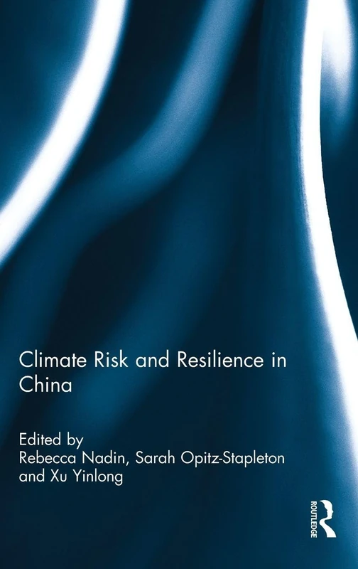 Climate Risk and Resilience in China