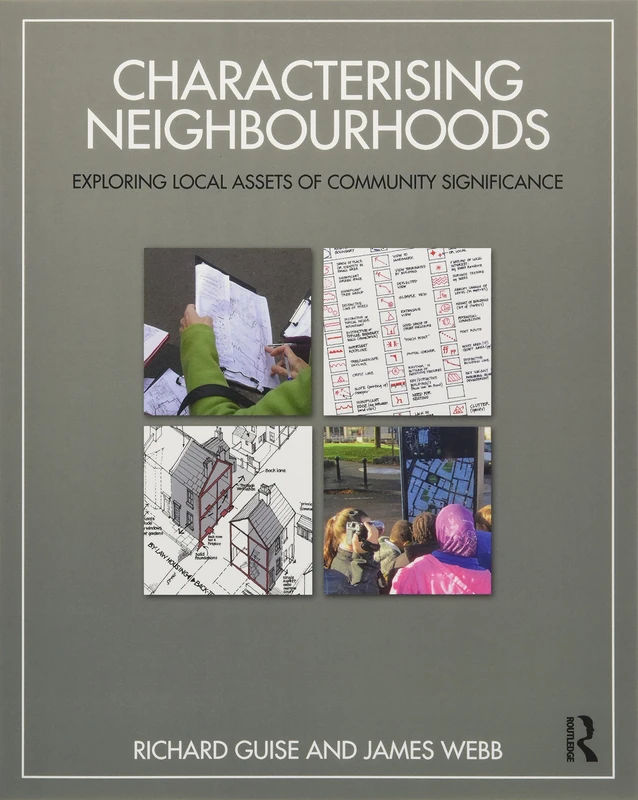 Characterising Neighbourhoods: Exploring Local Assets of Community Significance