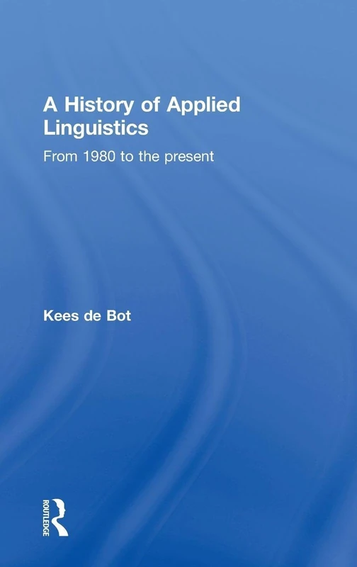 Routledge - A History of Applied Linguistics (1980-Present) - Image 1