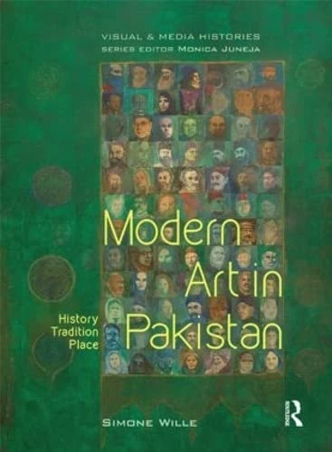 Routledge Modern Art in Pakistan - History and Tradition Book