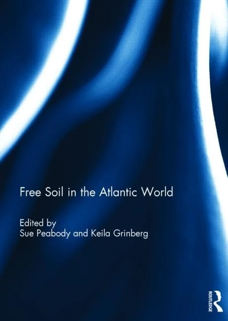 Free Soil in the Atlantic World - Image 1