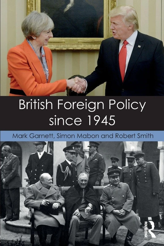 British Foreign Policy since 1945