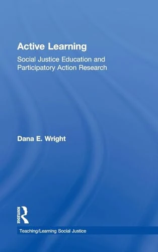 Routledge Active Learning: Social Justice Education Book