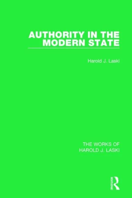 Routledge - Authority in the Modern State (Harold J. Laski)