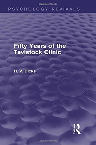 Fifty Years of the Tavistock Clinic (Psychology Revivals) - Image 1