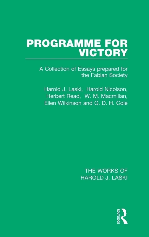 Programme for Victory (Works of Harold J. Laski): A Collection of Essays prepared for the Fabian Society: Volume 13 - Image 1