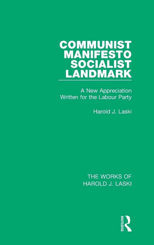 Communist Manifesto (Works of Harold J. Laski): Socialist Landmark