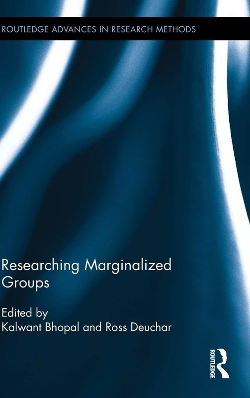 Routledge Researching Marginalized Groups: 14 - Research Methods