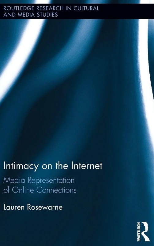 Routledge Intimacy on the Internet - Media Studies Book