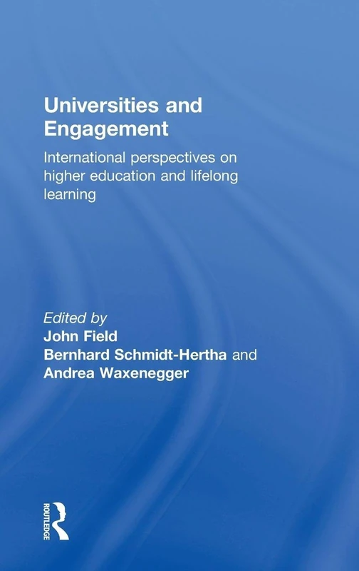 Universities and Engagement: International perspectives on higher education and lifelong learning