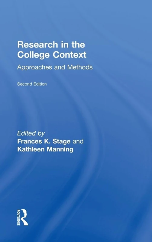 Research in the College Context: Approaches and Methods