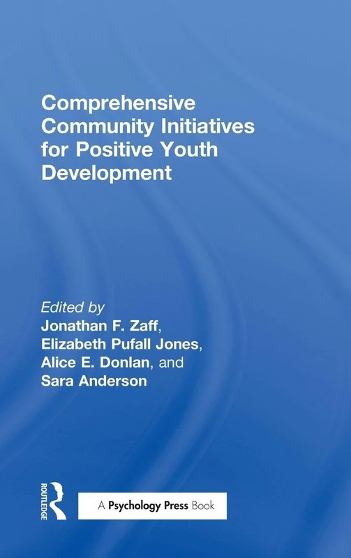 Routledge - Comprehensive Community Initiatives for Youth