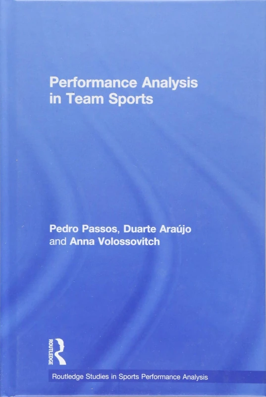 Routledge Performance Analysis in Team Sports - Research Book