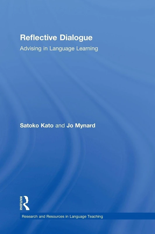 Routledge Reflective Dialogue: Advising in Language Learning - Image 1