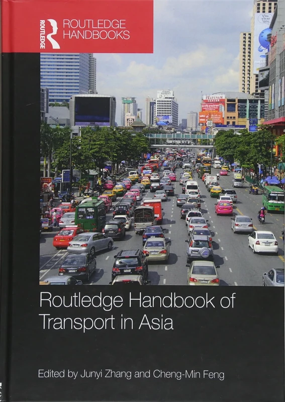 Routledge Handbook of Transport in Asia