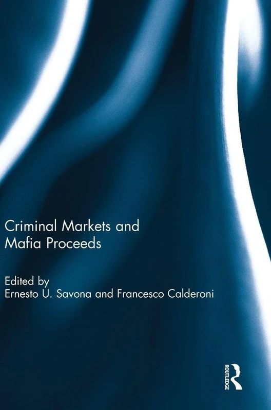Criminal Markets and Mafia Proceeds