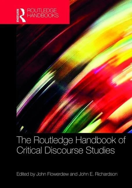 The Routledge Handbook of Critical Discourse Studies (Routledge Handbooks in Applied Linguistics)
