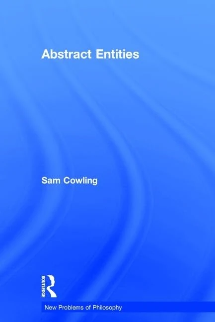 Abstract Entities (New Problems of Philosophy)