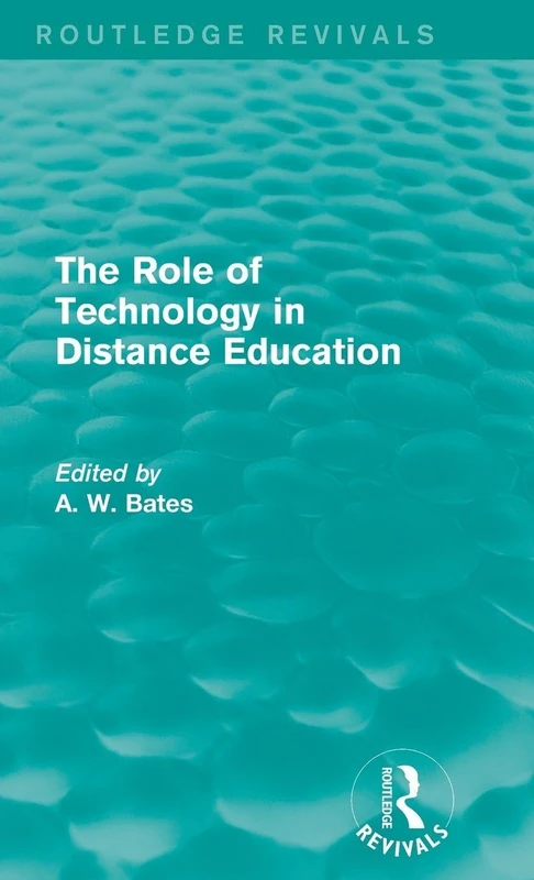 Routledge - The Role of Technology in Distance Education