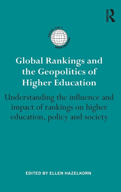 Routledge Global Rankings and the Geopolitics of Higher Education