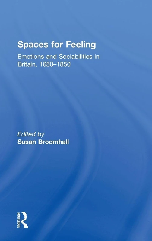 Routledge - Spaces for Feeling: Emotions and Sociabilities - Image 1