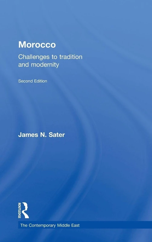 Routledge Morocco: Challenges to Tradition and Modernity Book