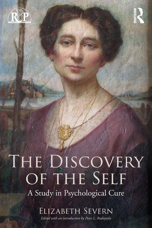 The Discovery of the Self: A Study in Psychological Cure (Relational Perspectives Book Series) - Image 1