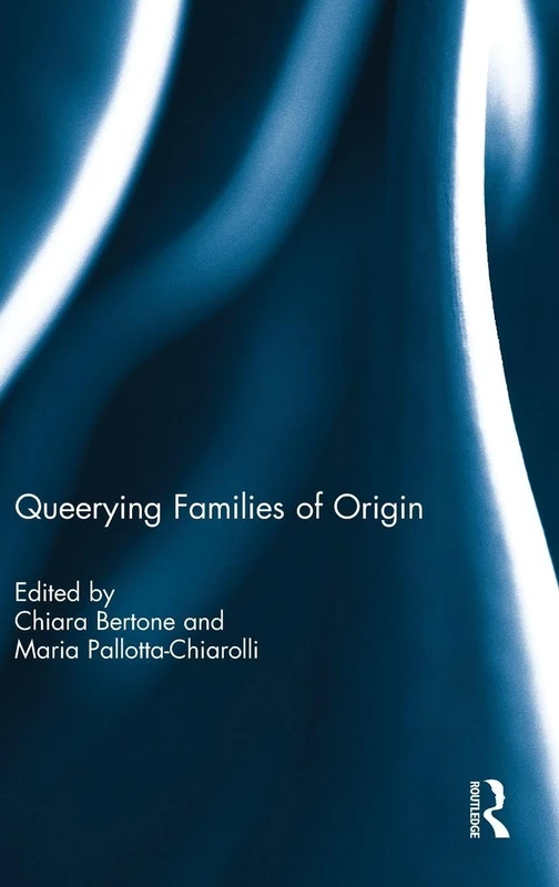 Queerying Families of Origin