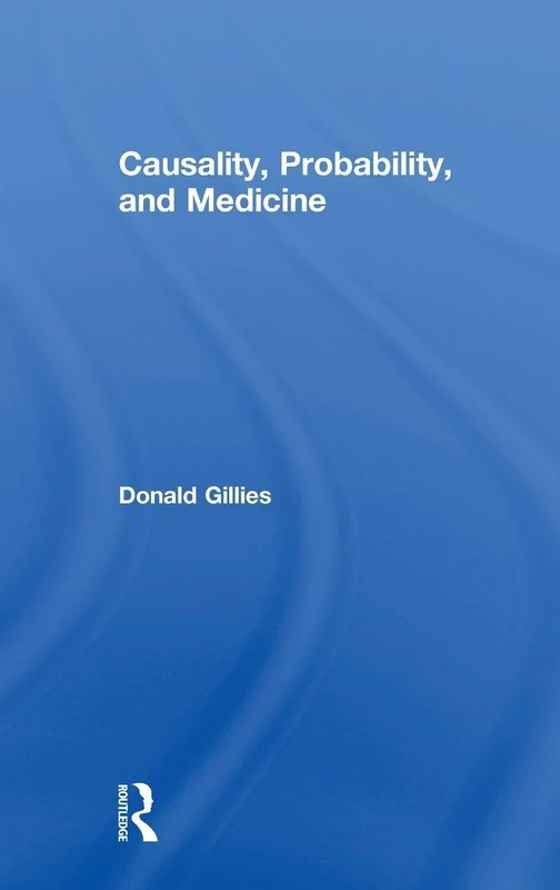 Causality, Probability, and Medicine