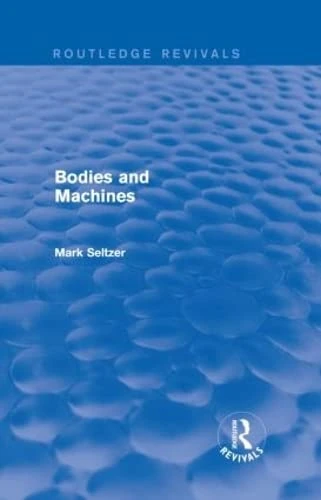 Routledge Bodies and Machines (Routledge Revivals) Book - Image 1