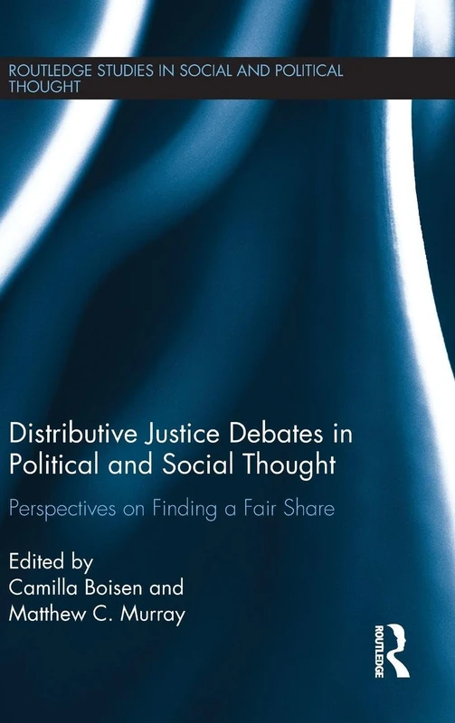 Routledge Distributive Justice Debates in Political Thought