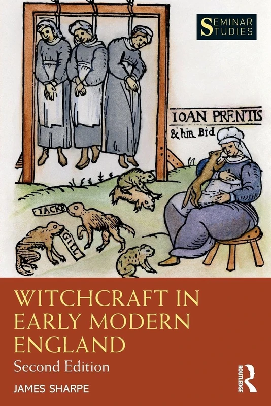 Routledge Witchcraft in Early Modern England - Second Edition