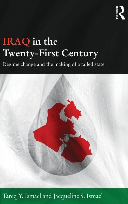 Routledge Iraq in the Twenty-First Century - Academic Book