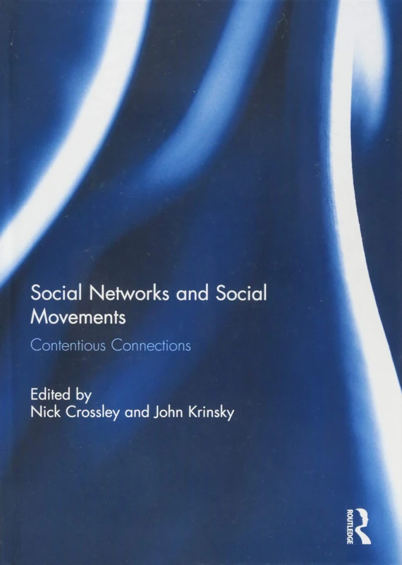 Social Networks and Social Movements: Contentious Connections