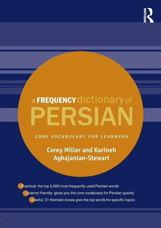 A Frequency Dictionary of Persian: Core vocabulary for learners (Routledge Frequency Dictionaries)