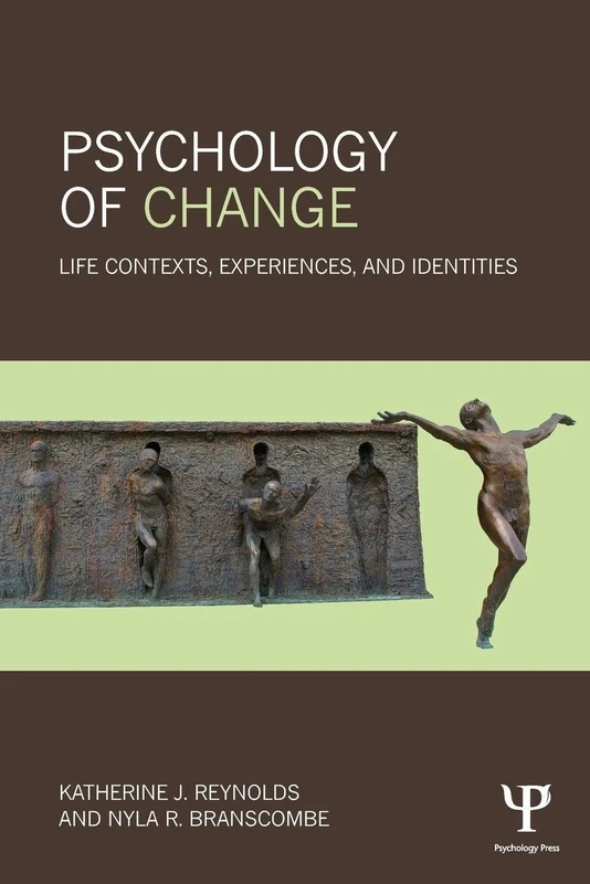 Psychology of Change: Life Contexts, Experiences, and Identities