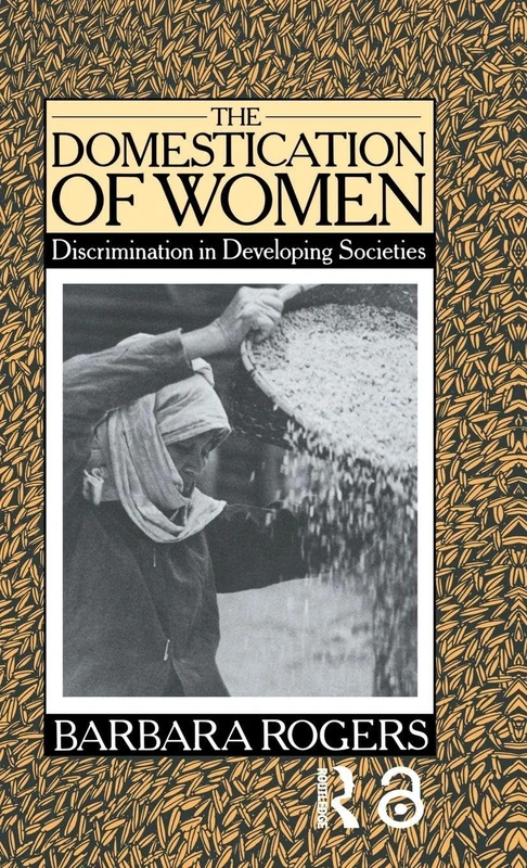 Routledge - The Domestication of Women: Discrimination in Societies - Image 1