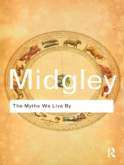The Myths We Live By (Routledge Classics)