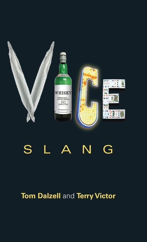 Routledge Vice Slang - Language Study and Reference Book