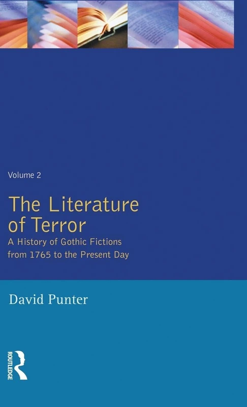 Routledge The Literature of Terror Vol 2: The Modern Gothic