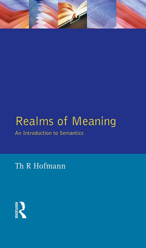 Realms of Meaning: An Introduction to Semantics (Learning about Language)