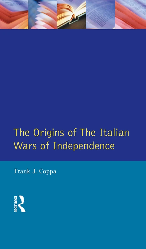 Routledge - The Origins of the Italian Wars of Independence