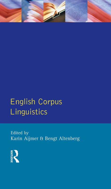 English Corpus Linguistics: Studies in Honour of Jan Svartvik