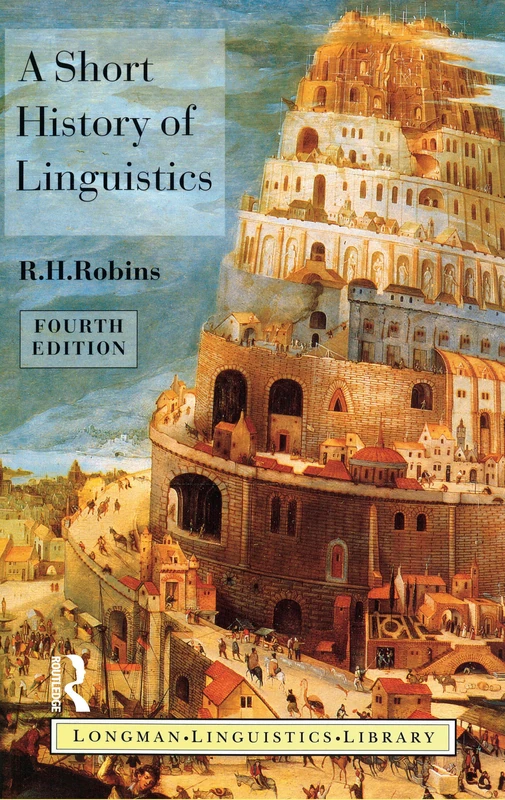 A Short History of Linguistics (Longman Linguistics Library)