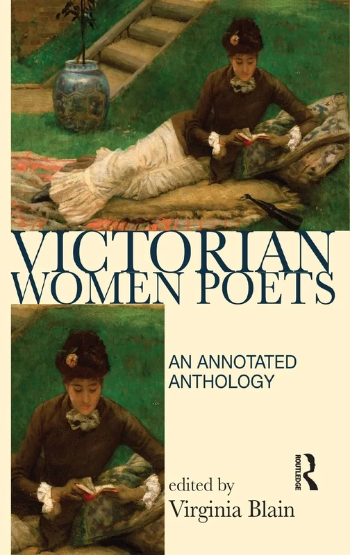Victorian Women Poets: An Annotated Anthology (Longman Annotated Texts)
