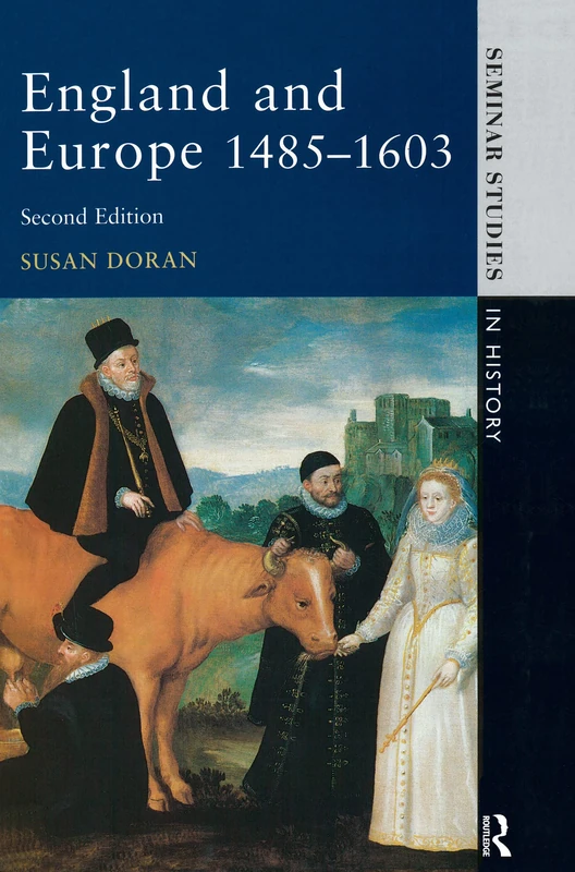 England and Europe 1485-1603 (Seminar Studies)