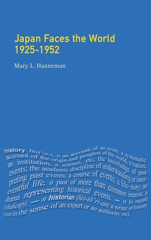 Japan faces the World, 1925-1952 (Seminar Studies)
